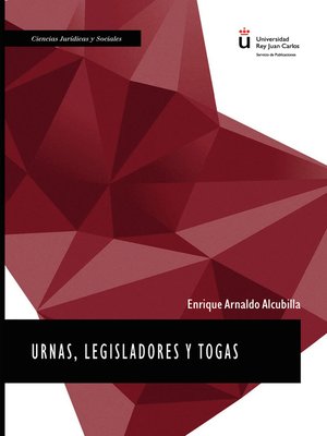 cover image of Urnas, legisladores y togas